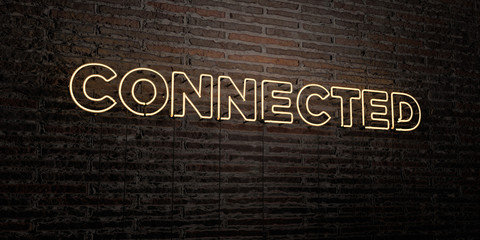 CONNECTED -Realistic Neon Sign on Brick Wall background - 3D rendered royalty free stock image. Can be used for online banner ads and direct mailers..
