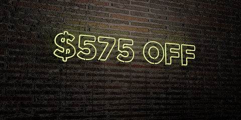 $575 OFF -Realistic Neon Sign on Brick Wall background - 3D rendered royalty free stock image. Can be used for online banner ads and direct mailers..