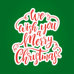 Hand drawn lettering We wish you a Merry Christmas
