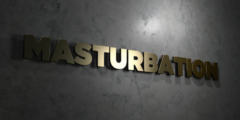 Masturbation - Gold text on black background - 3D rendered royalty free stock picture. This image can be used for an online website banner ad or a print postcard.