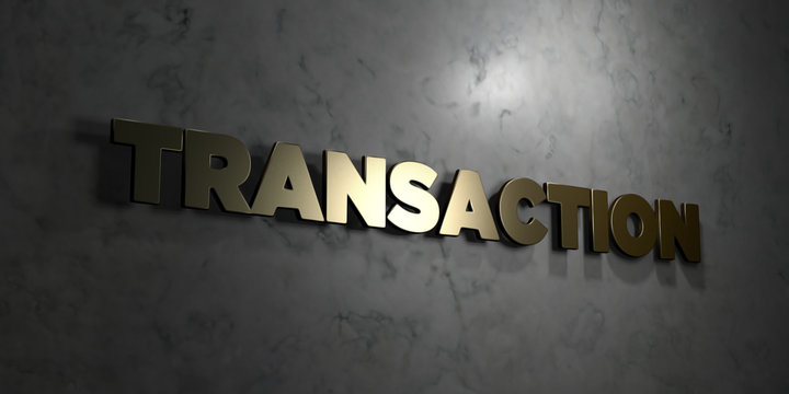 Transaction - Gold text on black background - 3D rendered royalty free stock picture. This image can be used for an online website banner ad or a print postcard.