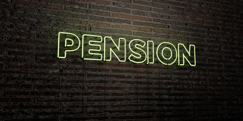 PENSION -Realistic Neon Sign on Brick Wall background - 3D rendered royalty free stock image. Can be used for online banner ads and direct mailers..