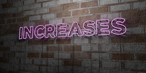 INCREASES - Glowing Neon Sign on stonework wall - 3D rendered royalty free stock illustration.  Can be used for online banner ads and direct mailers..