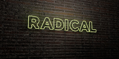 RADICAL -Realistic Neon Sign on Brick Wall background - 3D rendered royalty free stock image. Can be used for online banner ads and direct mailers..