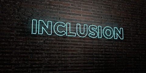 INCLUSION -Realistic Neon Sign on Brick Wall background - 3D rendered royalty free stock image. Can be used for online banner ads and direct mailers..
