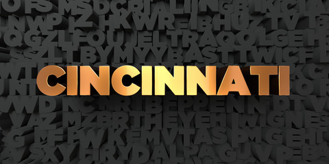 Cincinnati - Gold text on black background - 3D rendered royalty free stock picture. This image can be used for an online website banner ad or a print postcard.