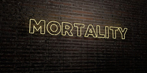 MORTALITY -Realistic Neon Sign on Brick Wall background - 3D rendered royalty free stock image. Can be used for online banner ads and direct mailers..