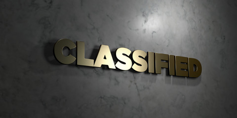 Classified - Gold text on black background - 3D rendered royalty free stock picture. This image can be used for an online website banner ad or a print postcard.