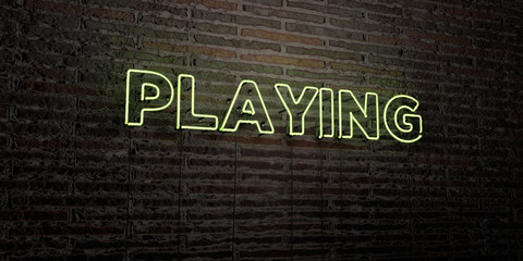 PLAYING -Realistic Neon Sign on Brick Wall background - 3D rendered royalty free stock image. Can be used for online banner ads and direct mailers..