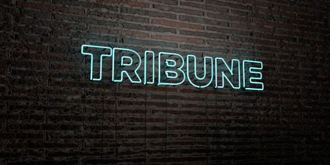 TRIBUNE -Realistic Neon Sign on Brick Wall background - 3D rendered royalty free stock image. Can be used for online banner ads and direct mailers..