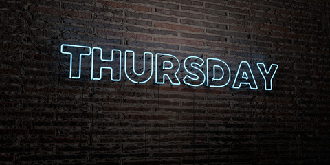 THURSDAY -Realistic Neon Sign on Brick Wall background - 3D rendered royalty free stock image. Can be used for online banner ads and direct mailers..