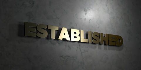 Established - Gold text on black background - 3D rendered royalty free stock picture. This image can be used for an online website banner ad or a print postcard.