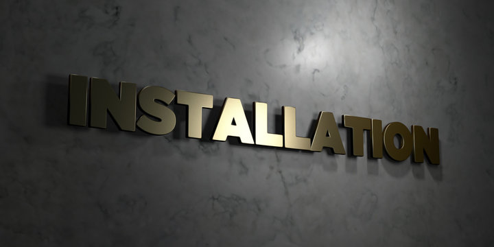 Installation - Gold text on black background - 3D rendered royalty free stock picture. This image can be used for an online website banner ad or a print postcard.