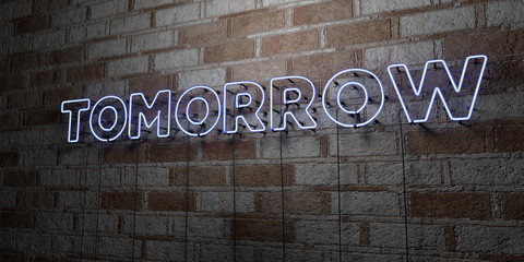TOMORROW - Glowing Neon Sign on stonework wall - 3D rendered royalty free stock illustration.  Can be used for online banner ads and direct mailers.. - obrazy, fototapety, plakaty