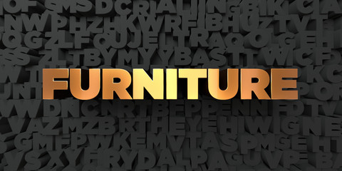 Furniture - Gold text on black background - 3D rendered royalty free stock picture. This image can be used for an online website banner ad or a print postcard.