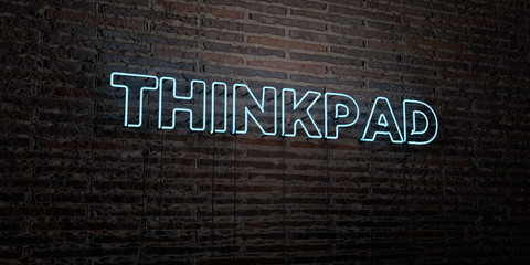 THINKPAD -Realistic Neon Sign on Brick Wall background - 3D rendered royalty free stock image. Can be used for online banner ads and direct mailers..