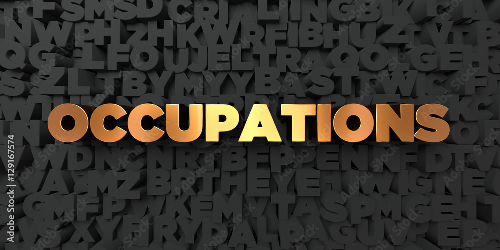 Fototapete occupations - gold text on black background - 3d rendered royalty free stock picture. this image can