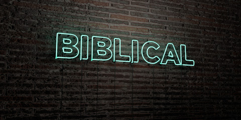 BIBLICAL -Realistic Neon Sign on Brick Wall background - 3D rendered royalty free stock image. Can be used for online banner ads and direct mailers..