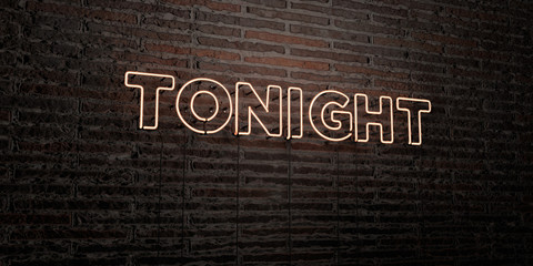 TONIGHT -Realistic Neon Sign on Brick Wall background - 3D rendered royalty free stock image. Can be used for online banner ads and direct mailers..