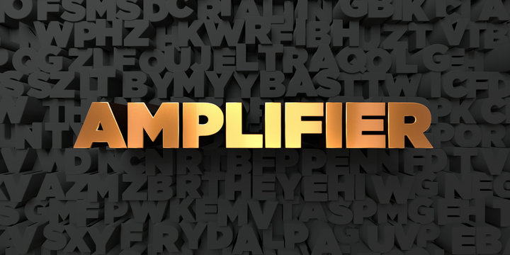 Amplifier - Gold text on black background - 3D rendered royalty free stock picture. This image can be used for an online website banner ad or a print postcard.