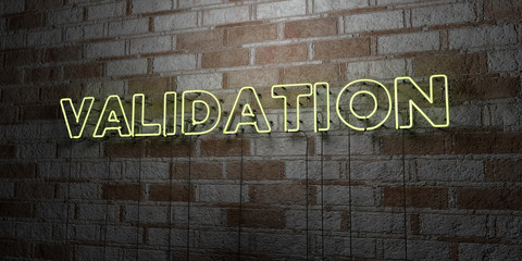 VALIDATION - Glowing Neon Sign on stonework wall - 3D rendered royalty free stock illustration.  Can be used for online banner ads and direct mailers..