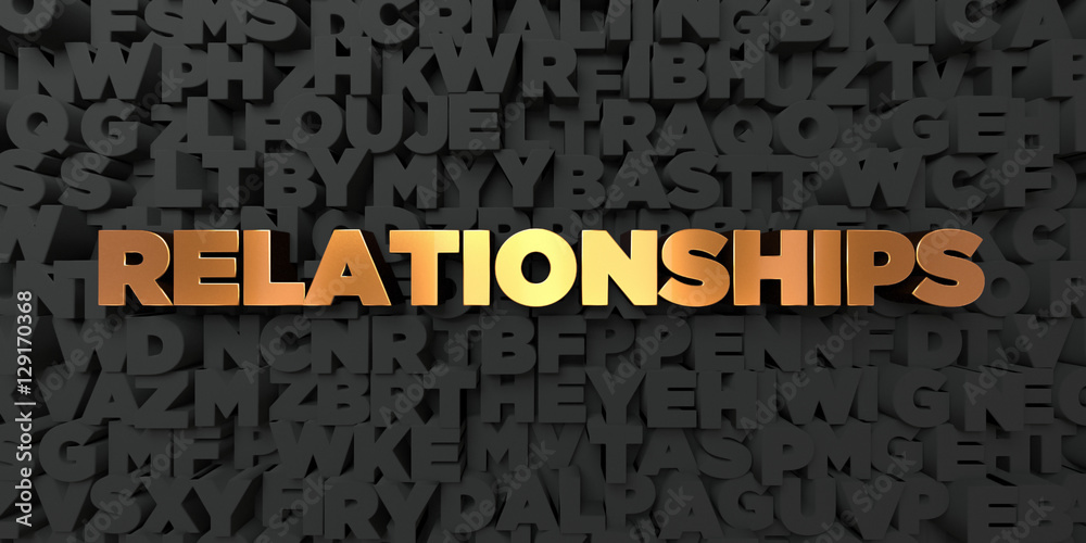 Fototapete relationships - gold text on black background - 3d rendered royalty free stock picture. this image c