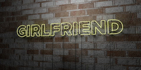 GIRLFRIEND - Glowing Neon Sign on stonework wall - 3D rendered royalty free stock illustration.  Can be used for online banner ads and direct mailers..