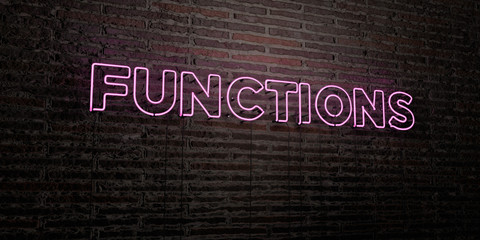 FUNCTIONS -Realistic Neon Sign on Brick Wall background - 3D rendered royalty free stock image. Can be used for online banner ads and direct mailers..