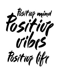 Positive inscription. Greeting card with calligraphy. Hand drawn brush lettering design. Isolated vector element.