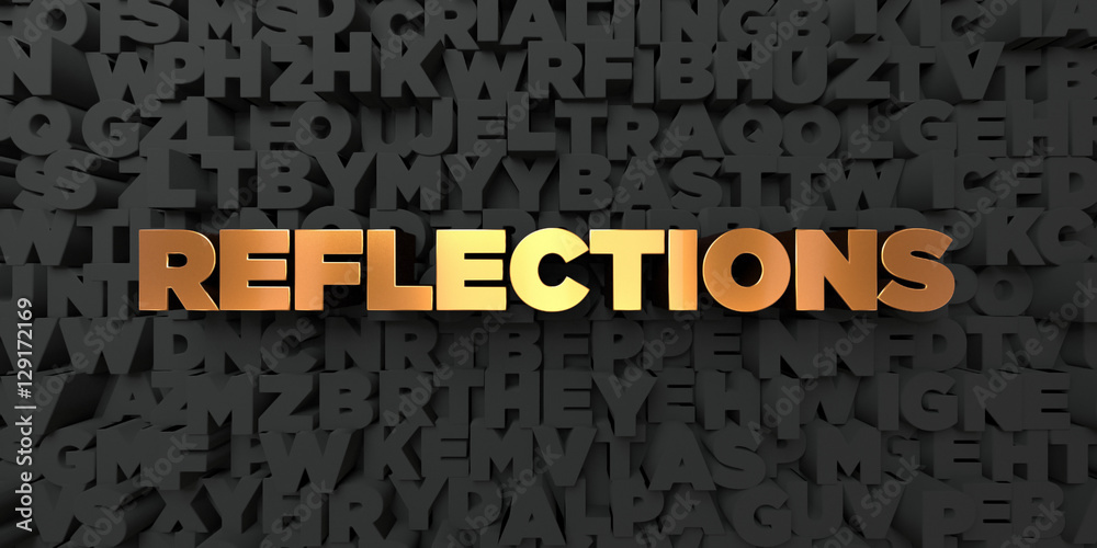 Fototapete reflections - gold text on black background - 3d rendered royalty free stock picture. this image can