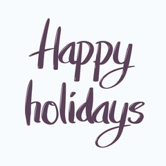 Happy Holidays Lettering