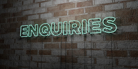 Fototapeta na wymiar ENQUIRIES - Glowing Neon Sign on stonework wall - 3D rendered royalty free stock illustration. Can be used for online banner ads and direct mailers..