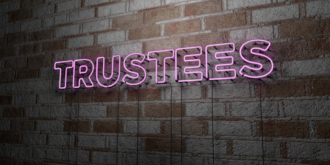 TRUSTEES - Glowing Neon Sign on stonework wall - 3D rendered royalty free stock illustration.  Can be used for online banner ads and direct mailers..