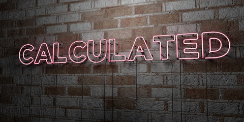 CALCULATED - Glowing Neon Sign on stonework wall - 3D rendered royalty free stock illustration.  Can be used for online banner ads and direct mailers..