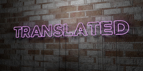 TRANSLATED - Glowing Neon Sign on stonework wall - 3D rendered royalty free stock illustration.  Can be used for online banner ads and direct mailers..