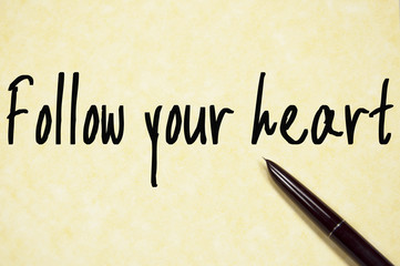 follow your heart text write on paper