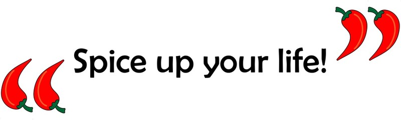 spice up your life, quotation marks in chili pepper shape