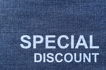 special discount  word on the denim jeans fabric texture
