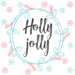 Christmas calligraphy Holly Jolly. Hand drawn brush lettering in
