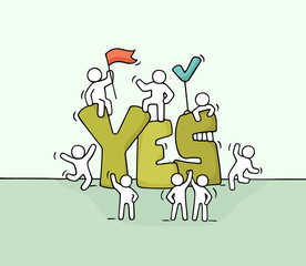 Sketch of  little people with big word Yes.
