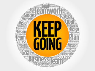 Keep Going word cloud collage, business concept background