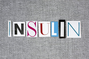 insulin word on grey background, medical concept