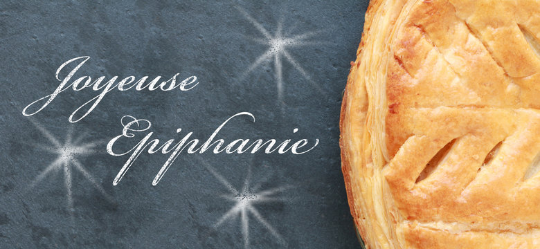 Galette des rois et Joyeuse &eacute;piphanie sur ardoise