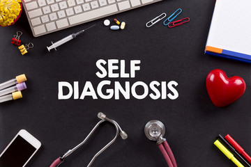 Health Concept: SELF DIAGNOSIS