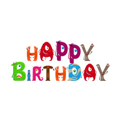 Happy Birthday typography with Monsters letters isolated on white. vector illustration