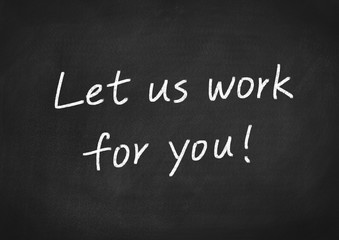 Obraz premium let us work for you