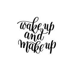 Wake Up and Make Up, Word Expression / Quote Illustration in Vec
