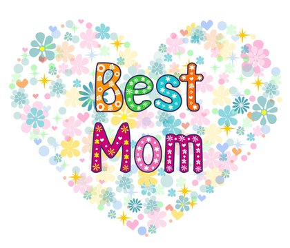 Best Mom- words in floral frame