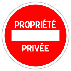 Panneau routier en France : propriété privée - obrazy, fototapety, plakaty