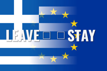 grexit, europe union and greece flags with choice leave stay
